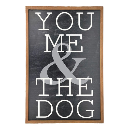 Handcrafted “You Me & The Dog” Wood Sign