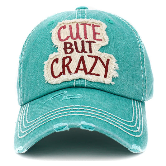 “Cute but Crazy” Embroidered Distress Hat